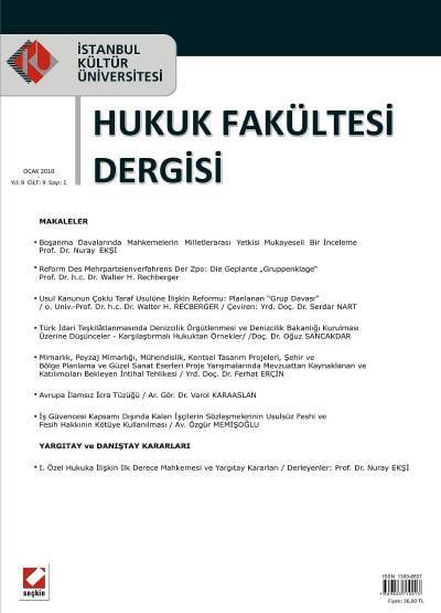 İstanbul Kültür Üniversitesi Hukuk Fakültesi Dergisi Cilt:9 – Sayı:1 Ocak 2010 Prof. Dr. Nuray Ekşi 