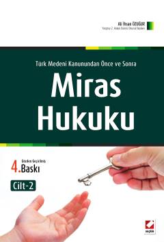 Türk Medeni Kanunundan Önce ve Sonra  Miras Hukuku (2 Cilt) Ali İhsan Özuğur  - Kitap