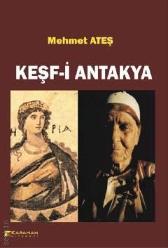 Keşf–i Antakya Mehmet Ateş