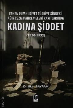 Kadına Şiddet İlker Bayram
