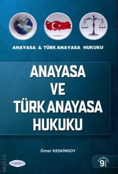 Anayasa ve Türk Anayasa Hukuku Ömer Keskinsoy