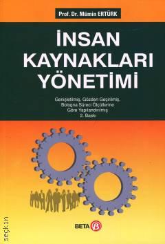 İnsan Kaynakları Yönetimi  Prof. Dr. Mümin Ertürk  - Kitap