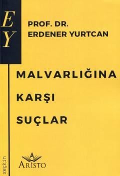 Malvarlığına Karşı Suçlar Erdener Yurtcan