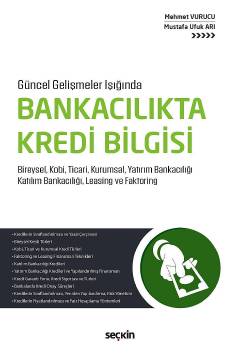 Bankacılıkta Kredi Bilgisi Mehmet Vurucu, Mustafa Ufuk Arı