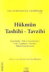 Hükmün Tashihi – Tavzihi Filiz Berberoğlu Yenipınar  - Kitap