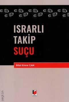 Israrlı Takip Suçu