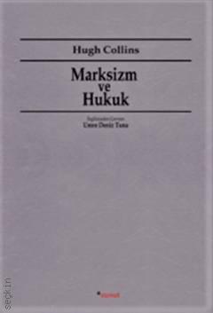 Marksizm ve Hukuk Hugh Collins  - Kitap