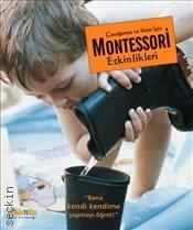 Çocuğunuz ve Sizin İçin Montessori Etkinlikleri Bana Kendi Kendime Yapmayı Öğret Maja Pitamic  - Kitap