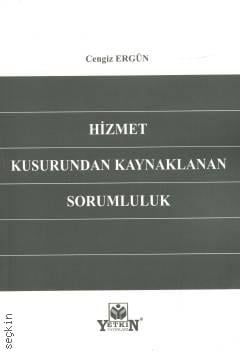 Hizmet Kusurundan Kaynaklanan Sorumluluk Cengiz Ergün