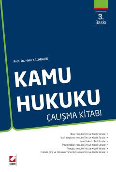 Kamu Hukuku Çalışma Kitabı Prof. Dr. Halil Kalabalık  - Kitap
