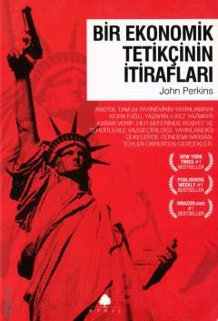 Bir Ekonomik Tetikçinin İtirafları John Perkins  - Kitap
