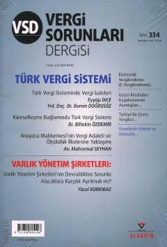 Vergi Sorunları Dergisi Sayı:334 Temmuz 2016 Türk Vergi Sistemi Tufan Sevim 