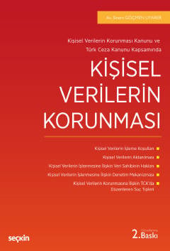 Kişisel Verilerin Korunması Kanunu ve  Türk Ceza Kanunu Kapsamında Kişisel Verilerin Korunması Sinem Göçmen Uyarer  - Kitap