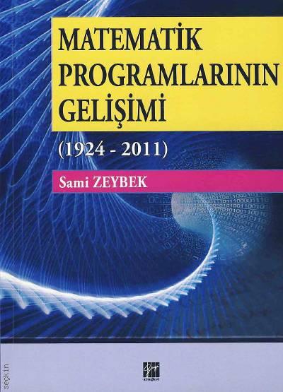 Matematik Programlarının Gelişimi Sami Zeybek