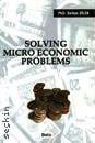 Solving Micro Economic Problems Serkan Dilek 