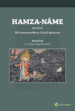 Hamza–Name (67.Cilt) Dil İncelemesi – Metin – Dizin Dr. Türker Barış Bulduk  - Kitap