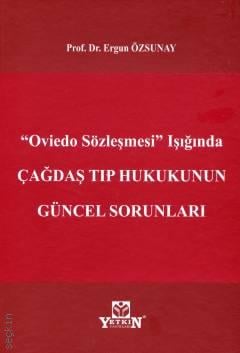 Çağdaş Tıp Hukukunun Güncel Sorunları