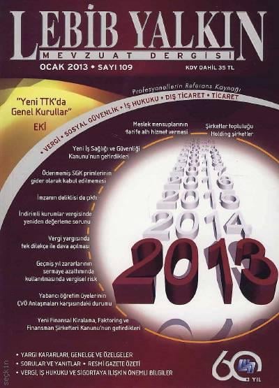Lebib Yalkın Mevzuat Dergisi Sayı:109 Ocak 2013 Nurullah Zaloğlu 