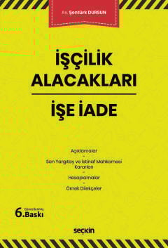 İşçilik Alacakları – İşe İade