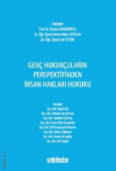 Genç Hukukçuların Perspektifinden İnsan Hakları Hukuku