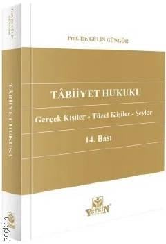 Tâbiiyet Hukuku Prof. Dr. Gülin Güngör  - Kitap