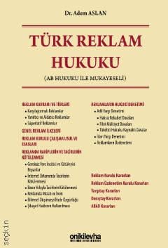 Türk Reklam Hukuku Dr. Adem Aslan  - Kitap