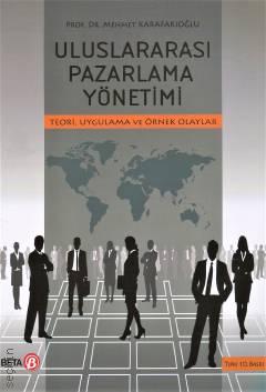 Uluslararası Pazarlama Yönetimi Prof. Dr. Mehmet Karafakıoğlu  - Kitap
