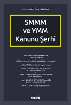 SMMM ve YMM Kanunu Şerhi Prof. Dr. Gökhan Kürşat Yerlikaya  - Kitap