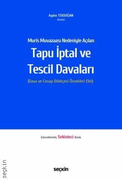 Muris Muvazaası Nedeniyle Açılan Tapu İptali ve Tescil Davaları