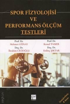 Spor Fizyolojisi ve Performans Ölçüm Testleri   - Kitap