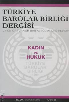 Türkiye Barolar Birliği Dergisi – Özel Sayı Özlem Bilgilioğlu