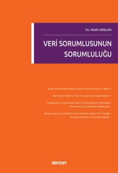 Veri Sorumlusunun Sorumluluğu Dr. Melih Arslan  - Kitap