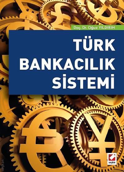 Türk Bankacılık Sistemi Oğuz Yıldırım