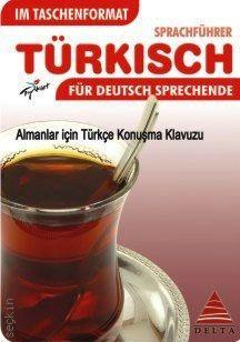 Almanlar İçin Türkçe Konuşma Kılavuzu Şule Pak