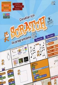 Çocuklar İçin  Scratch İle Programlama 6+ Yaş : Kartlı Hakan Ataş, Bager Akbay  - Kitap