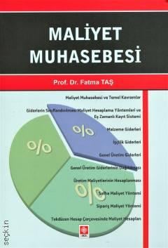 Maliyet Muhasebesi Prof. Dr. Fatma Taş  - Kitap