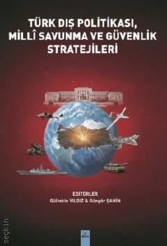 Türk Dış Politikası, Milli Savunma ve Güvenlik Stratejileri