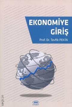 Ekonomiye Giriş Prof. Dr. Tevfik Pekin  - Kitap