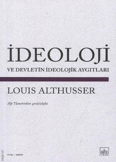 İdeoloji ve Devletin İdeolojik Aygıtları Louis Althusser  - Kitap