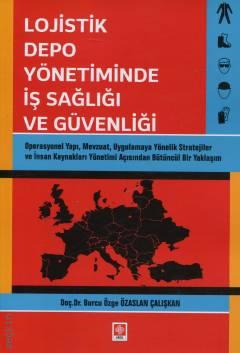 Lojistik Depo Yönetiminde İş Sağlığı ve Güvenliği