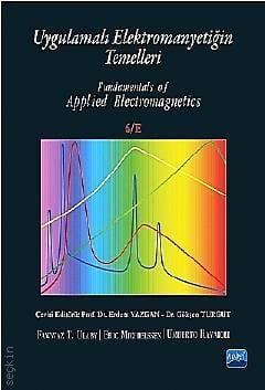 Uygulamalı Elektromanyetiğin Temelleri Fawwaz T. Ulaby, Eric Michielssen, Umberto Ravaioli  - Kitap