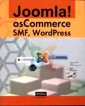 Joomla!, OsCommerce, SMF, WordPress Aytuğ Akar, Ersen Koç, Tahsin Altay