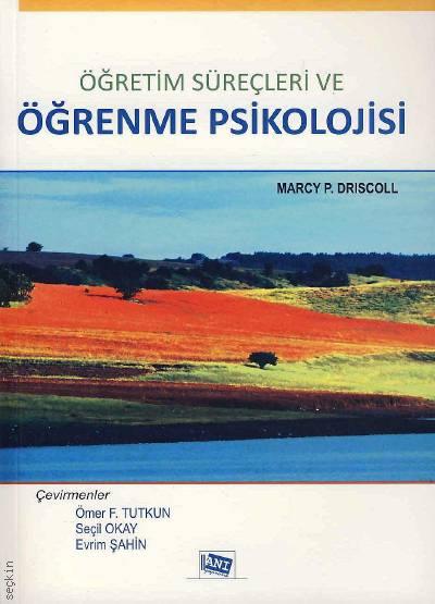 Öğretim Süreçleri ve Öğrenme Psikolojisi Marcy P. Driscoll  - Kitap