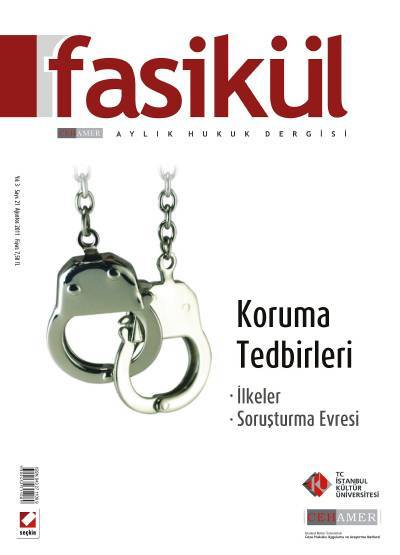 Fasikül Aylık Hukuk Dergisi Sayı:21 Ağustos 2011 Bahri Öztürk