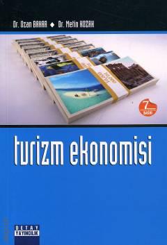 Turizm Ekonomisi Dr. Ozan Bahar, Dr. Metin Kozak  - Kitap