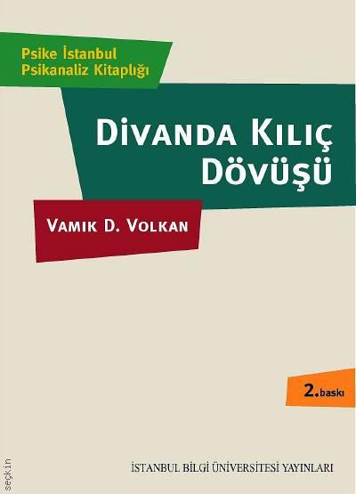 Divanda Kılıç Dövüşü Vamik D. Volkan  - Kitap