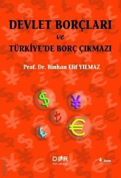 Devlet Borçları ve Türkiye'de Borç Çıkmazı Binhan Elif Yılmaz  - Kitap