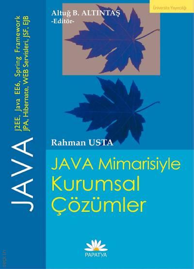 Java Mimarisiyle Kurumsal Çözümler Rahman Usta  - Kitap