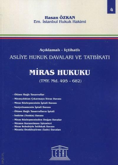 Miras Hukuku Cilt: 4  Hasan Özkan