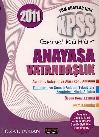 Tüm Adaylar İçin KPSS Anayasa – Vatandaşlık (Genel Kültür) Özal Duran  - Kitap